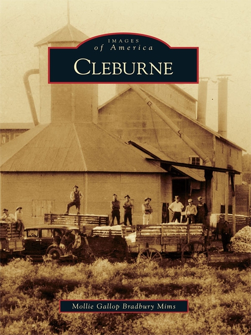Title details for Cleburne by Mollie Gallop Bradbury Mims - Available